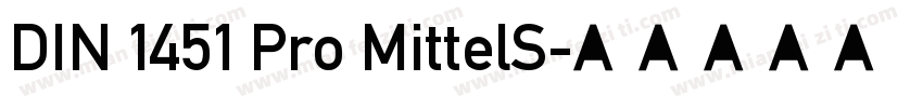 DIN 1451 Pro MittelS字体转换
